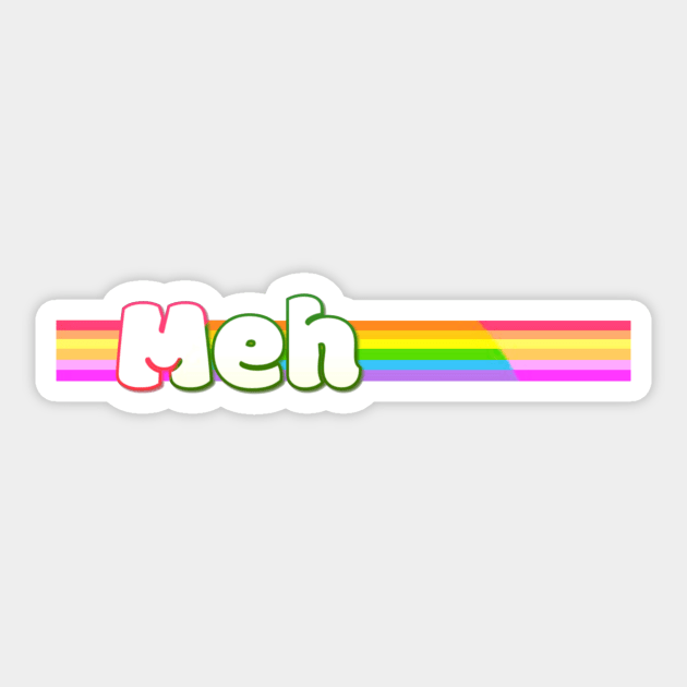 Retro Rainbow Design -Meh Sticker by AlondraHanley